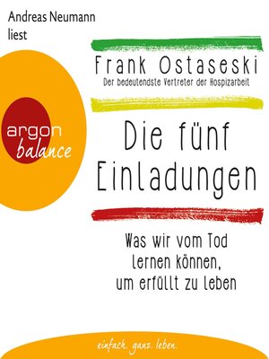 cover image of Die fünf Einladungen--Was wir vom Tod lernen können, um erfüllt zu leben (Gekürzte Lesung)
